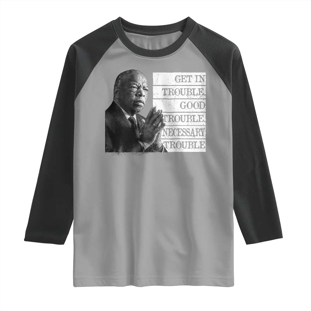 John Lewis Raglan Shirt Get In Good Necessary Trouble Social Justice - Wonder Print Shop