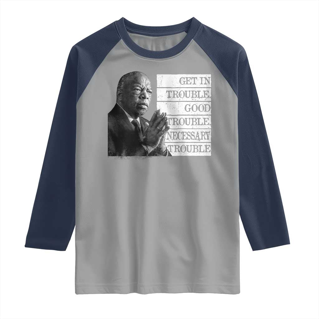 John Lewis Raglan Shirt Get In Good Necessary Trouble Social Justice - Wonder Print Shop