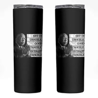 John Lewis Skinny Tumbler Get In Good Necessary Trouble Social Justice - Wonder Print Shop