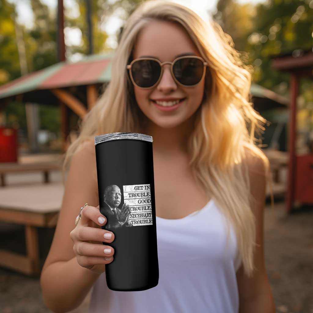 John Lewis Skinny Tumbler Get In Good Necessary Trouble Social Justice - Wonder Print Shop