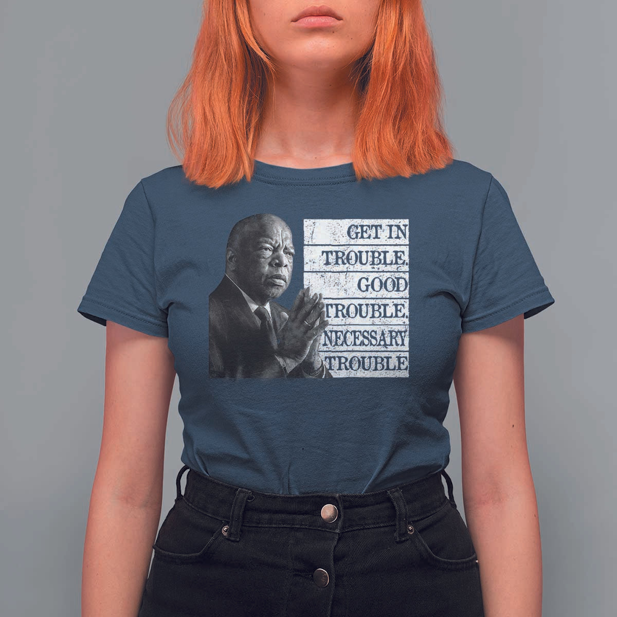 John Lewis T Shirt For Women Get In Good Necessary Trouble Social Justice - Wonder Print Shop