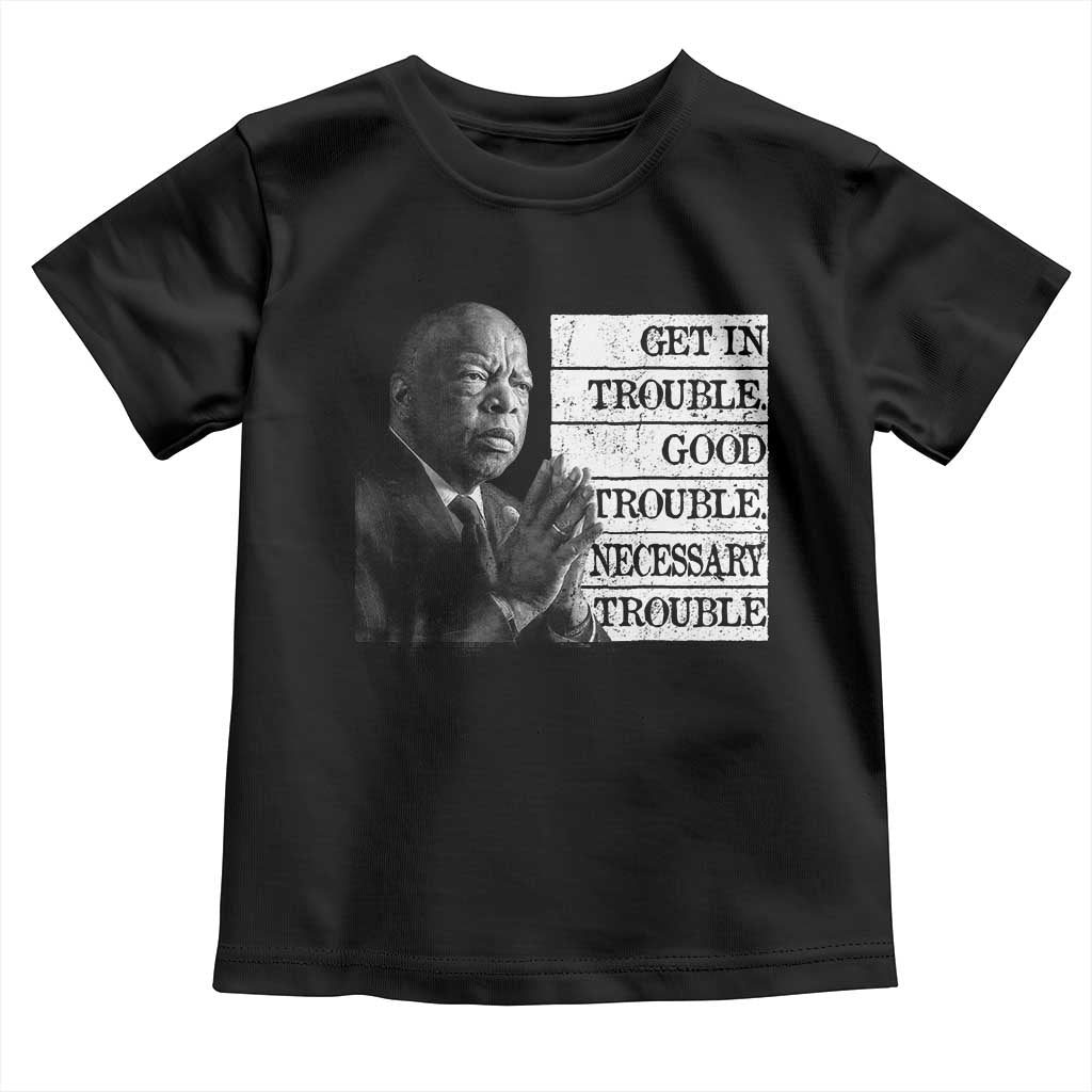 John Lewis Toddler T Shirt Get In Good Necessary Trouble Social Justice - Wonder Print Shop