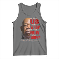 John Lewis Tank Top If Not Us Then Who If Not Now Then When - Wonder Print Shop