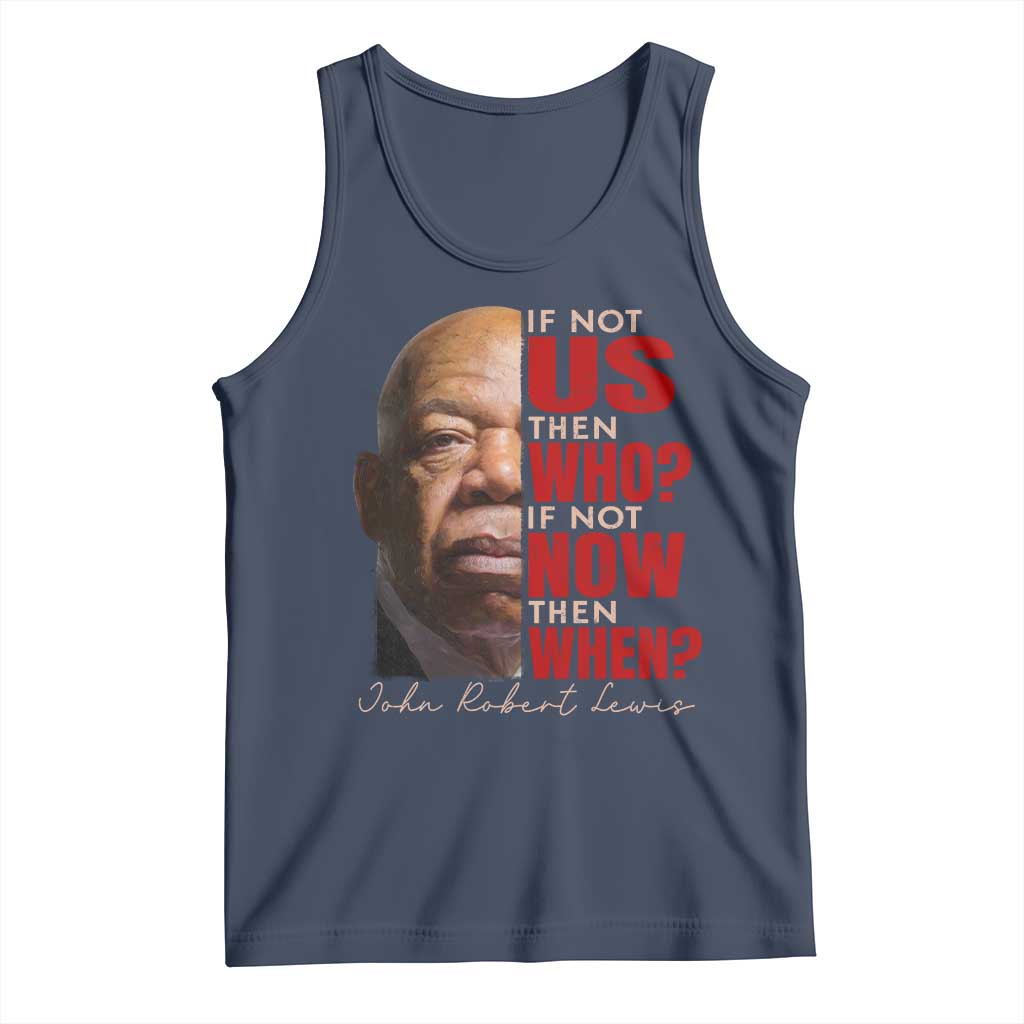 John Lewis Tank Top If Not Us Then Who If Not Now Then When - Wonder Print Shop