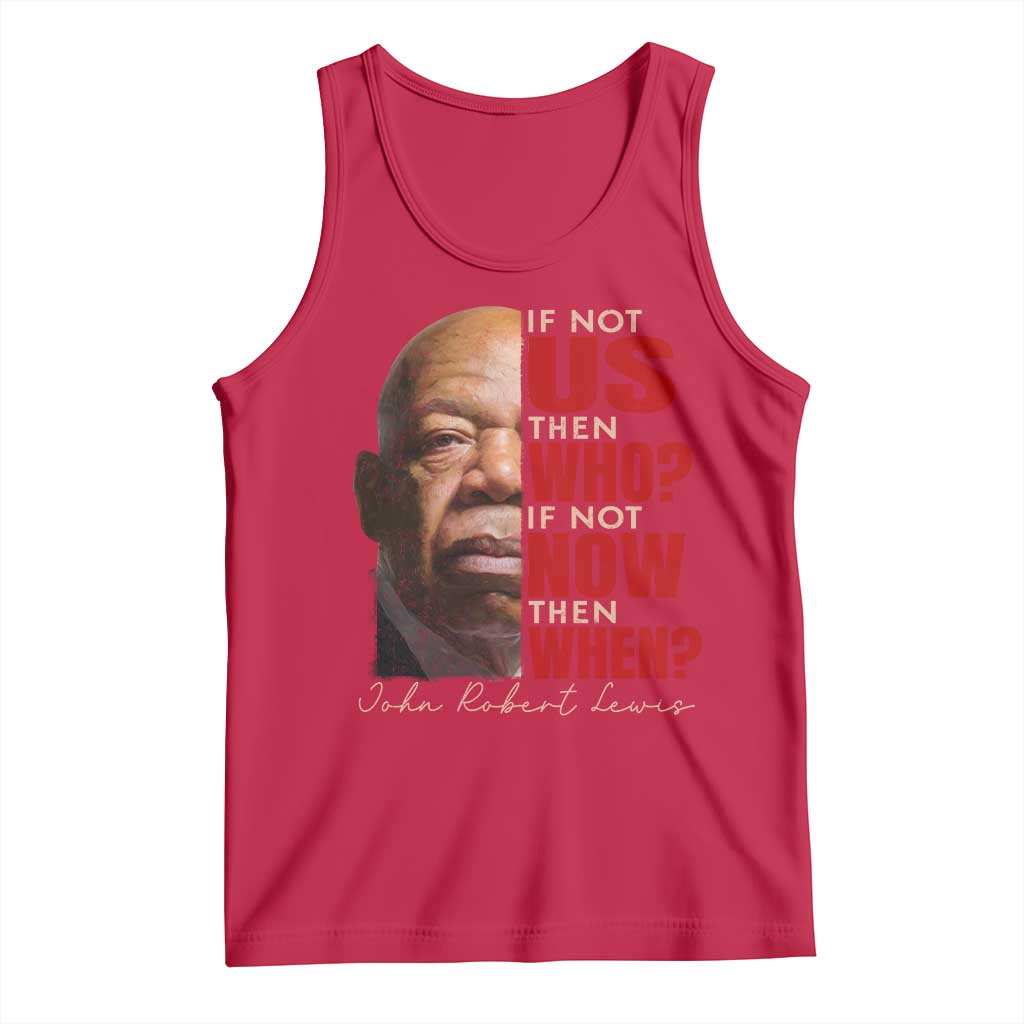 John Lewis Tank Top If Not Us Then Who If Not Now Then When - Wonder Print Shop