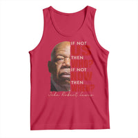 John Lewis Tank Top If Not Us Then Who If Not Now Then When - Wonder Print Shop
