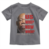 John Lewis Toddler T Shirt If Not Us Then Who If Not Now Then When - Wonder Print Shop