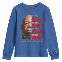 John Lewis Youth Sweatshirt If Not Us Then Who If Not Now Then When - Wonder Print Shop