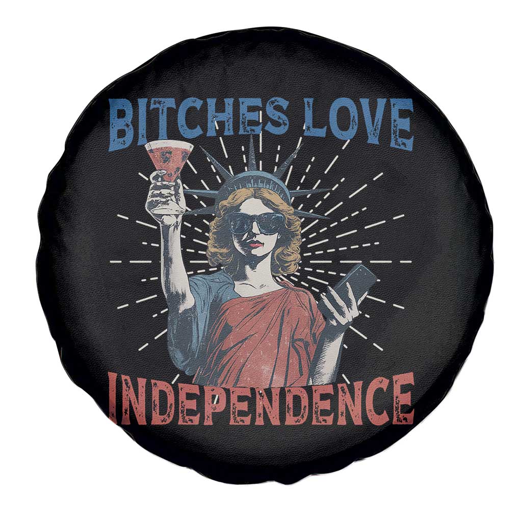 Funny Bitches Love Independence 4th Of July Spare Tire Cover Retro Statue Of Liberty - Wonder Print Shop