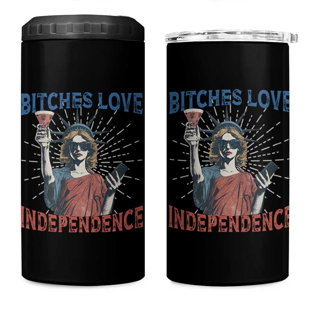 Funny Bitches Love Independence 4th Of July 4 in 1 Can Cooler Tumbler Retro Statue Of Liberty - Wonder Print Shop