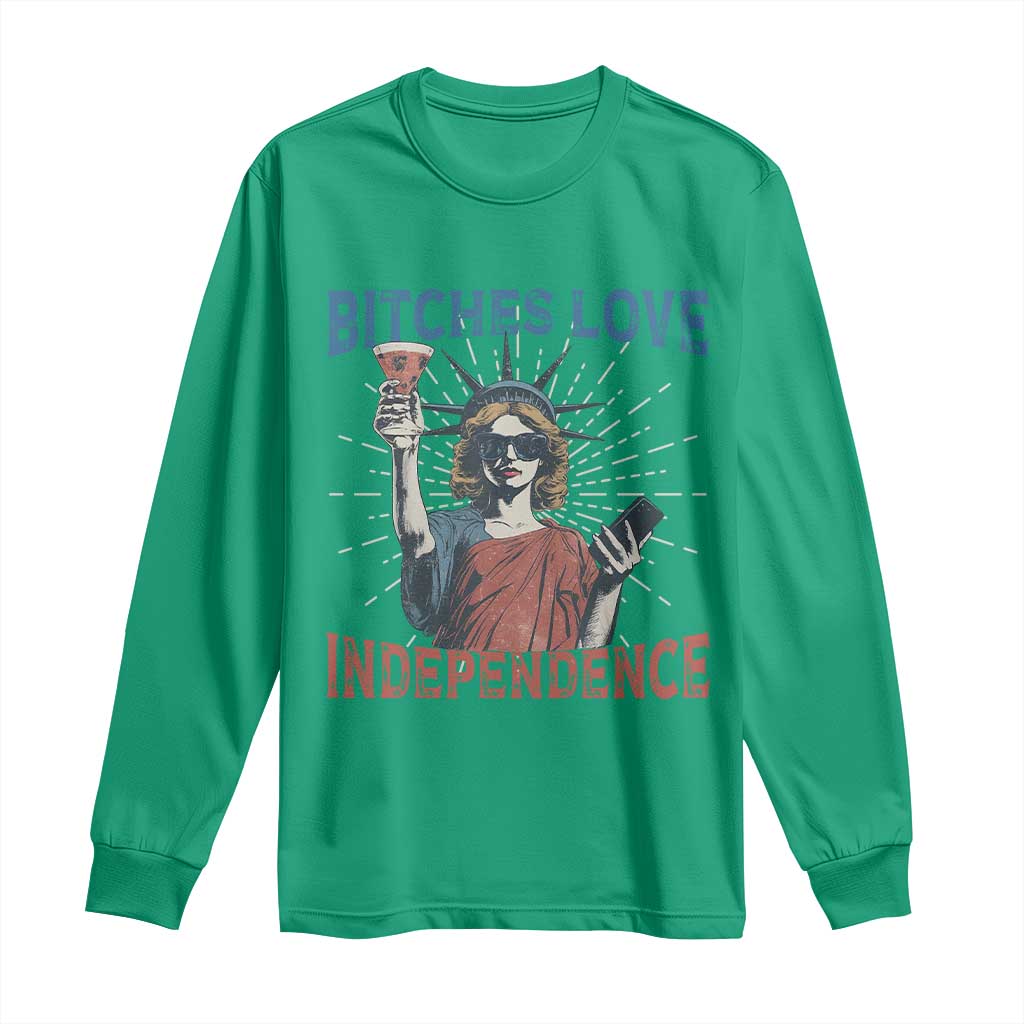 Funny Bitches Love Independence 4th Of July Long Sleeve Shirt Retro Statue Of Liberty - Wonder Print Shop