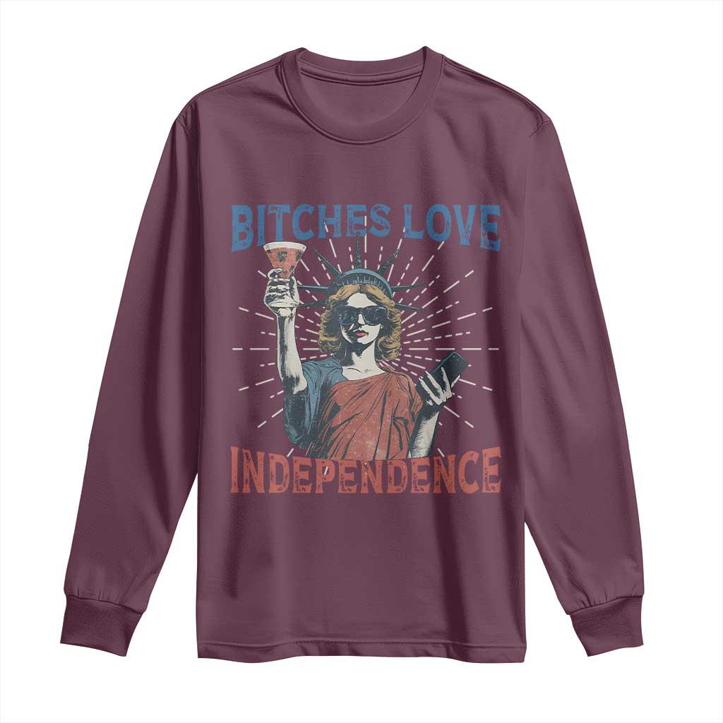 Funny Bitches Love Independence 4th Of July Long Sleeve Shirt Retro Statue Of Liberty - Wonder Print Shop
