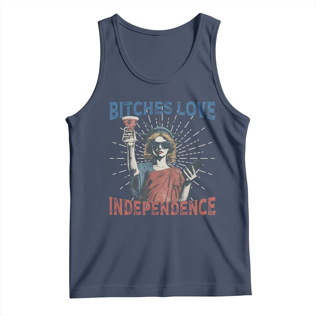 Funny Bitches Love Independence 4th Of July Tank Top Retro Statue Of Liberty - Wonder Print Shop