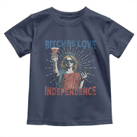 Funny Bitches Love Independence 4th Of July Toddler T Shirt Retro Statue Of Liberty - Wonder Print Shop