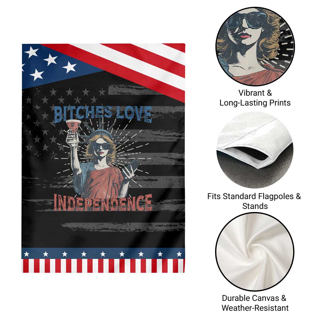 Funny Bitches Love Independence 4th Of July Garden Flag Retro Statue Of Liberty