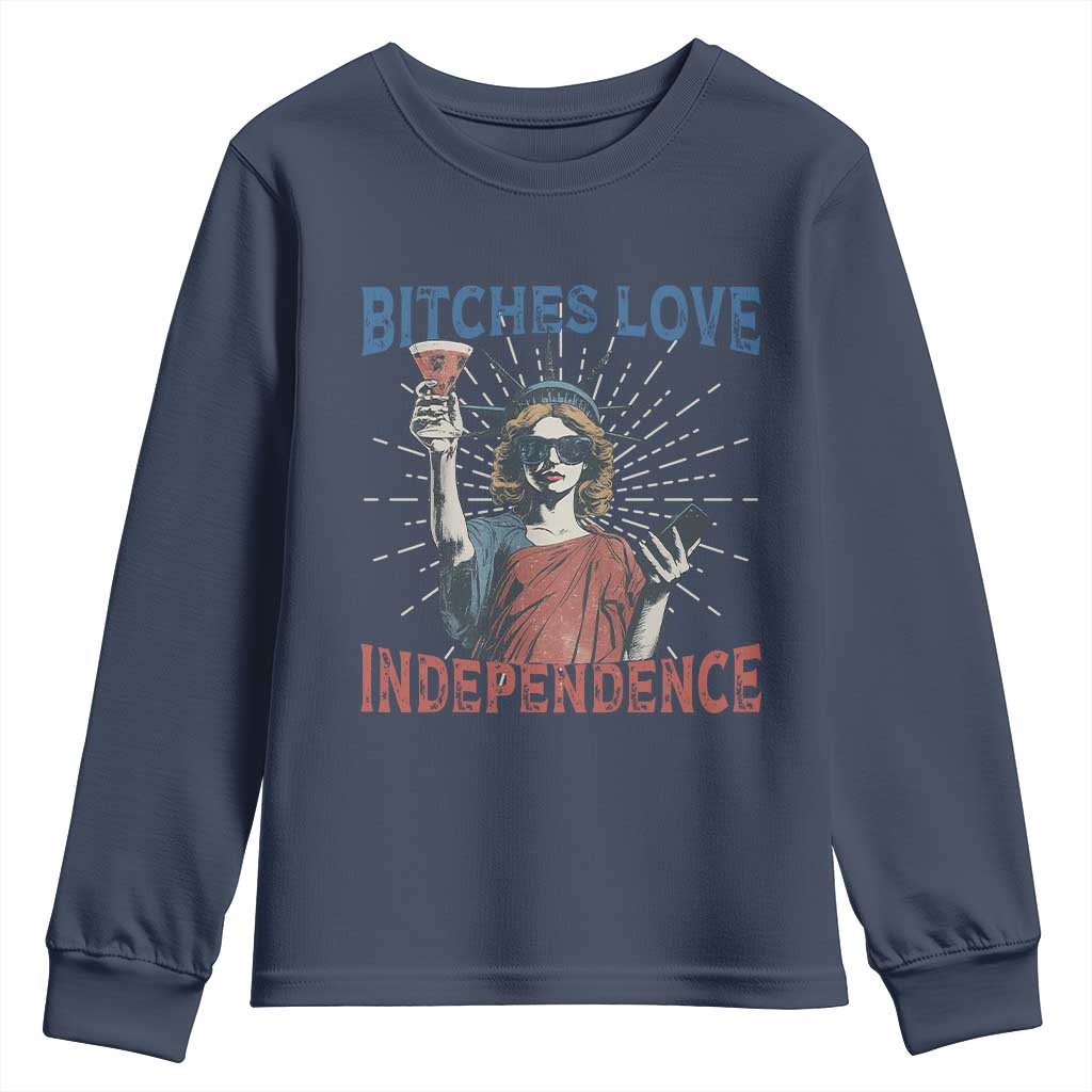 Funny Bitches Love Independence 4th Of July Youth Sweatshirt Retro Statue Of Liberty - Wonder Print Shop