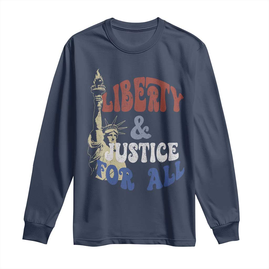 Funny 4th of July Liberty And Justice For All Long Sleeve Shirt Statue Of Liberty - Wonder Print Shop
