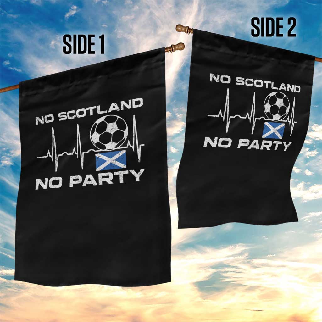 No Scotland No Party Garden Flag Scotland Football Proud Scottish Fan
