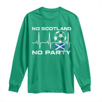 No Scotland No Party Long Sleeve Shirt Scotland Football Proud Scottish Fan