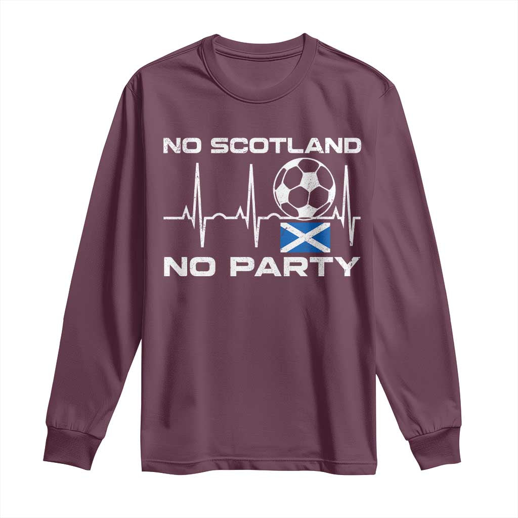 No Scotland No Party Long Sleeve Shirt Scotland Football Proud Scottish Fan