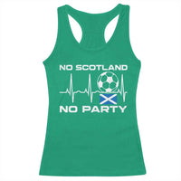 No Scotland No Party Racerback Tank Top Scotland Football Proud Scottish Fan