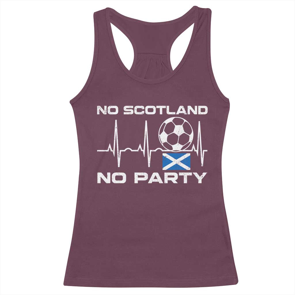 No Scotland No Party Racerback Tank Top Scotland Football Proud Scottish Fan