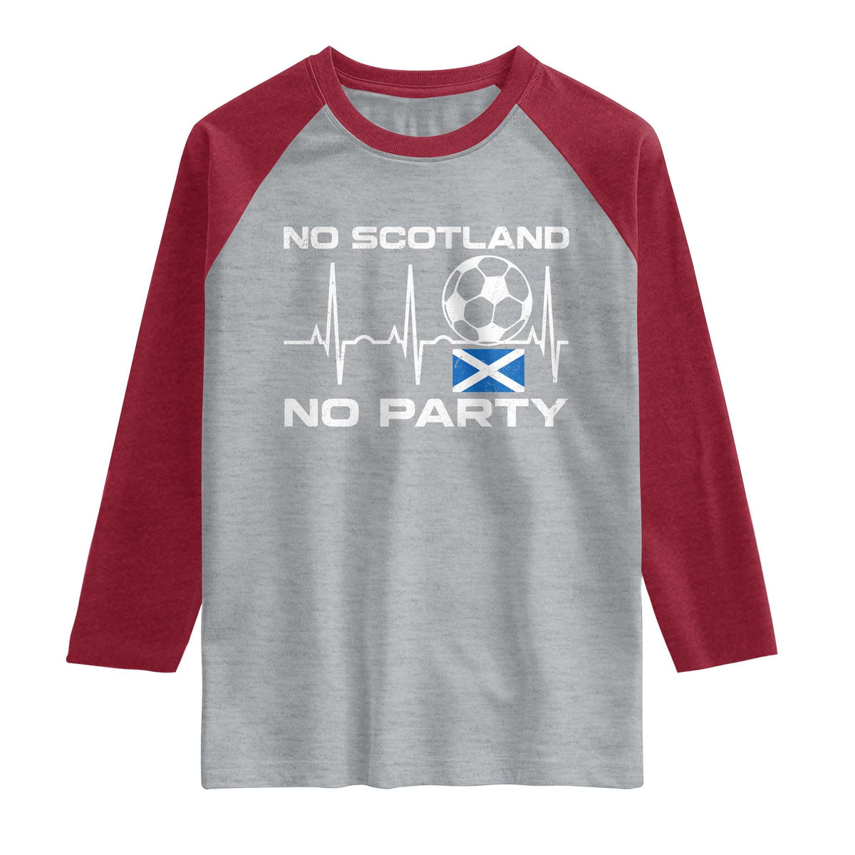 No Scotland No Party Raglan Shirt Scotland Football Proud Scottish Fan