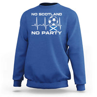 No Scotland No Party Sweatshirt Scotland Football Proud Scottish Fan