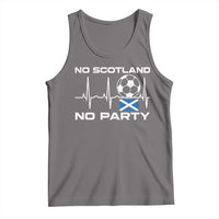 No Scotland No Party Tank Top Scotland Football Proud Scottish Fan