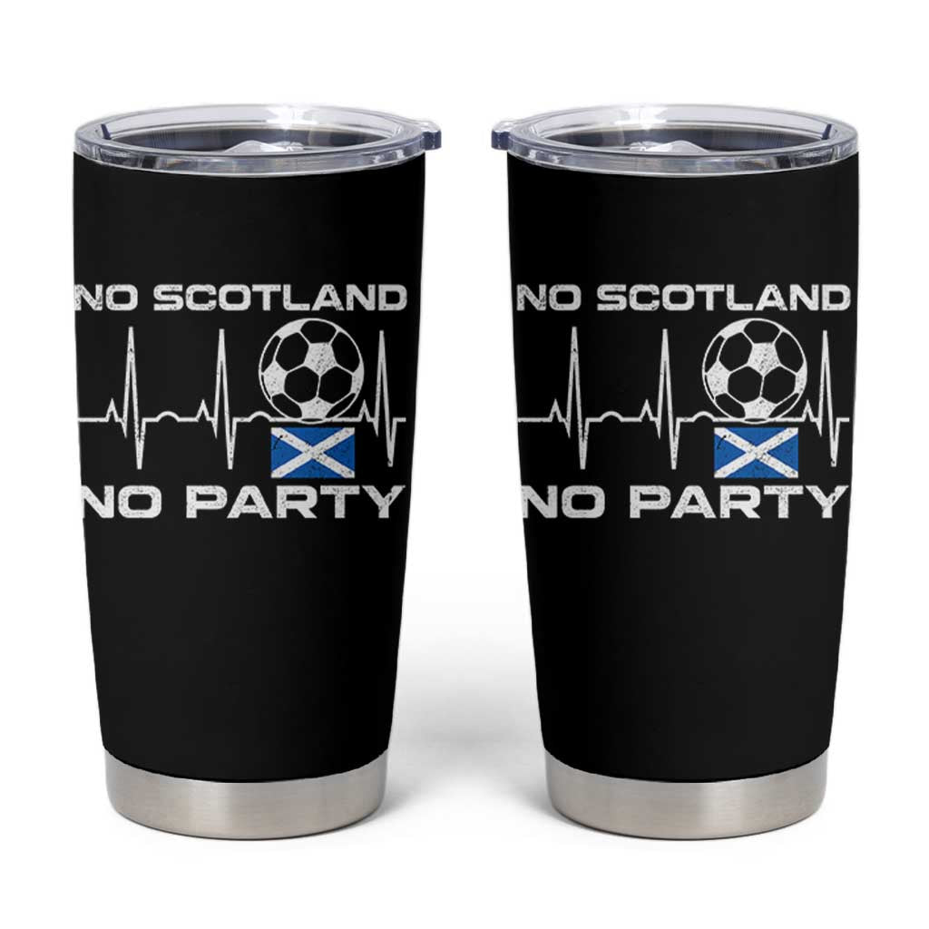 No Scotland No Party Tumbler Cup Scotland Football Proud Scottish Fan