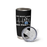 No Scotland No Party Tumbler Cup Scotland Football Proud Scottish Fan
