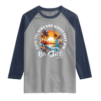 Even The Wind And Waves Obey Him Be Still Raglan Shirt Christian Bible Verse Summer Vacation - Wonder Print Shop