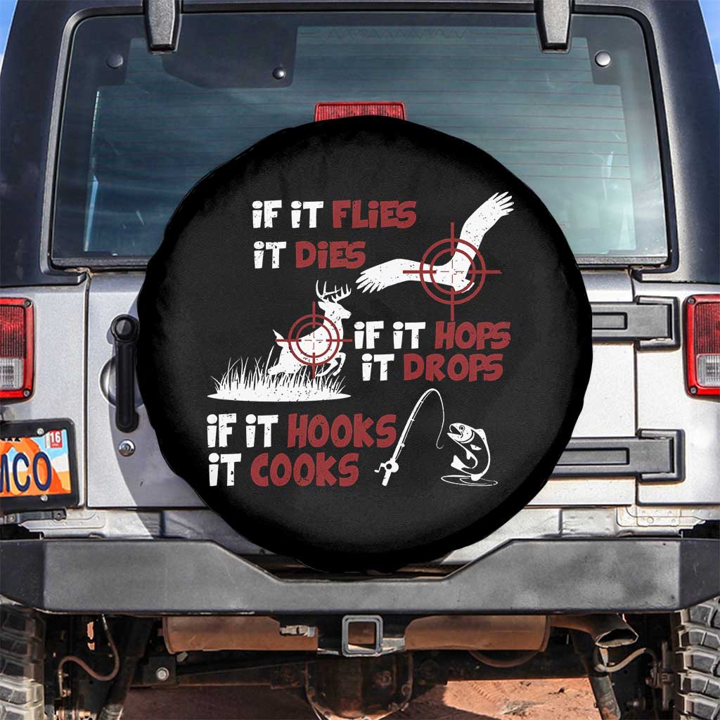 Funny Fishing Hunting Spare Tire Cover If It Flies It Dies If It Hops It Drops If It Hooks It Cooks - Wonder Print Shop