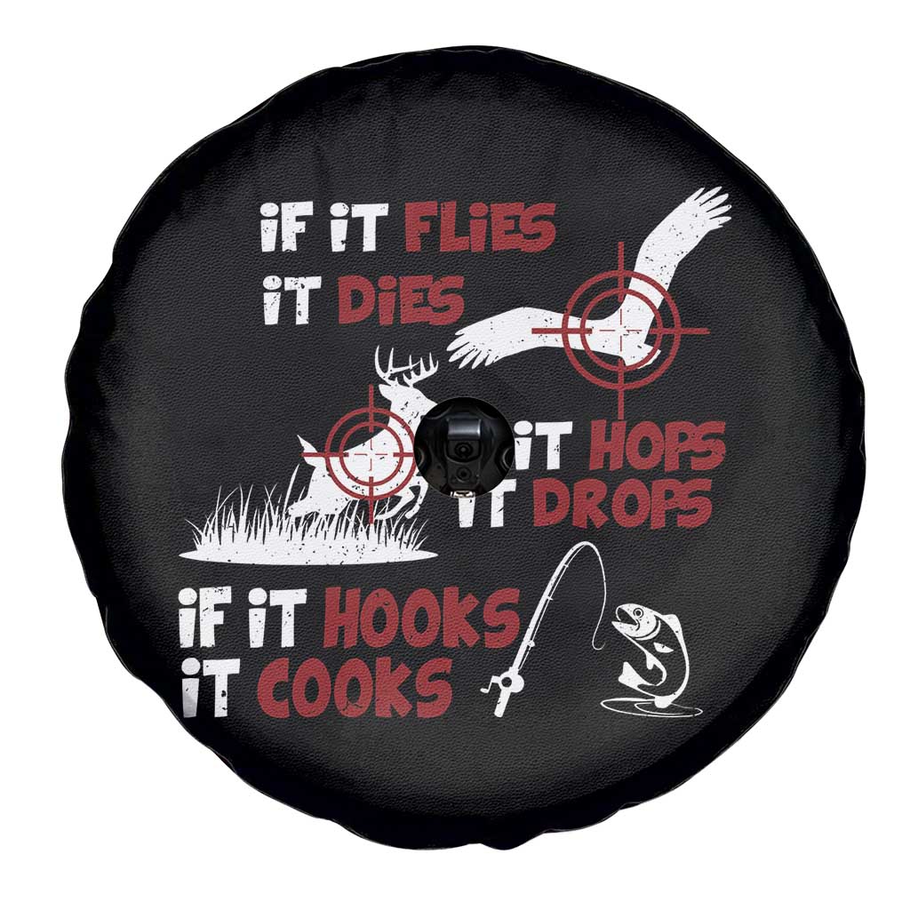 Funny Fishing Hunting Spare Tire Cover If It Flies It Dies If It Hops It Drops If It Hooks It Cooks - Wonder Print Shop