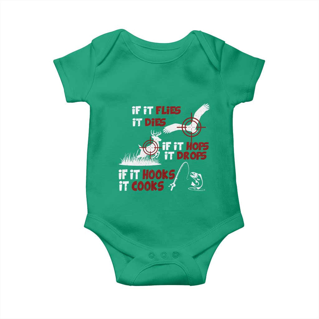 Funny Fishing Hunting Baby Onesie If It Flies It Dies If It Hops It Drops If It Hooks It Cooks - Wonder Print Shop