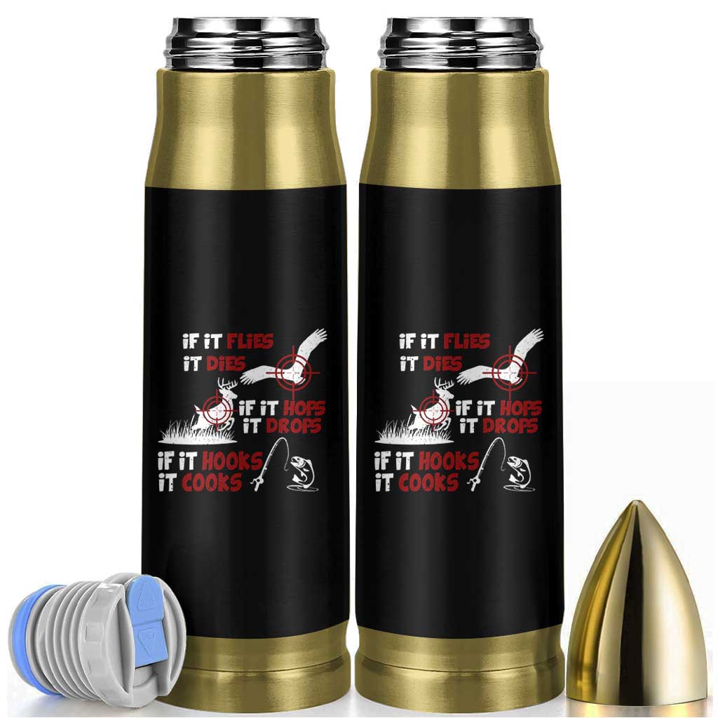 Funny Fishing Hunting Bullet Tumbler If It Flies It Dies If It Hops It Drops If It Hooks It Cooks - Wonder Print Shop