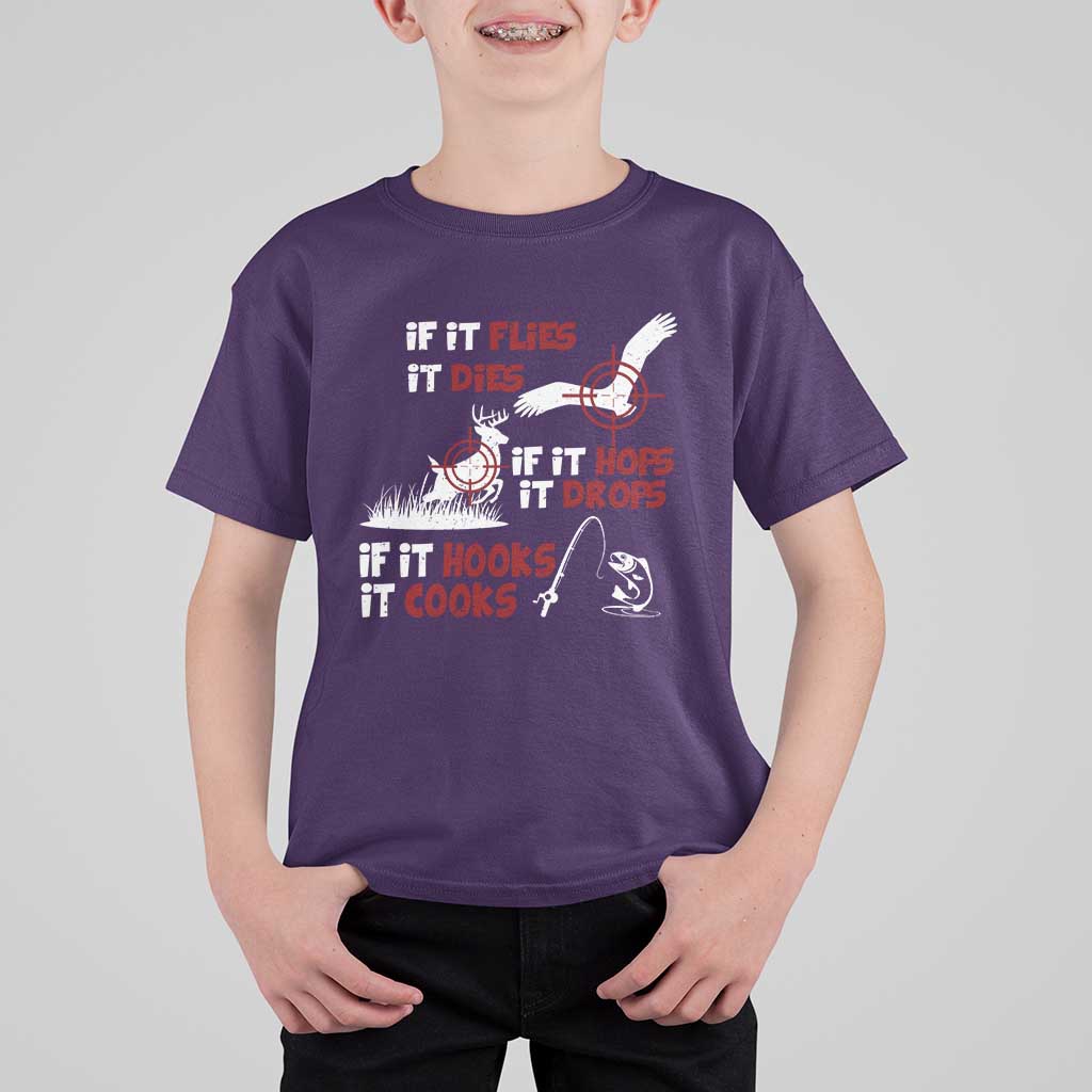 Funny Fishing Hunting T Shirt For Kid If It Flies It Dies If It Hops It Drops If It Hooks It Cooks - Wonder Print Shop