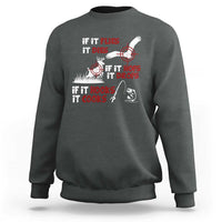 Funny Fishing Hunting Sweatshirt If It Flies It Dies If It Hops It Drops If It Hooks It Cooks - Wonder Print Shop