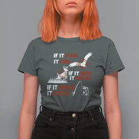 Funny Fishing Hunting T Shirt For Women If It Flies It Dies If It Hops It Drops If It Hooks It Cooks - Wonder Print Shop