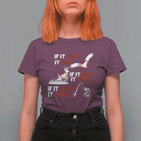Funny Fishing Hunting T Shirt For Women If It Flies It Dies If It Hops It Drops If It Hooks It Cooks - Wonder Print Shop
