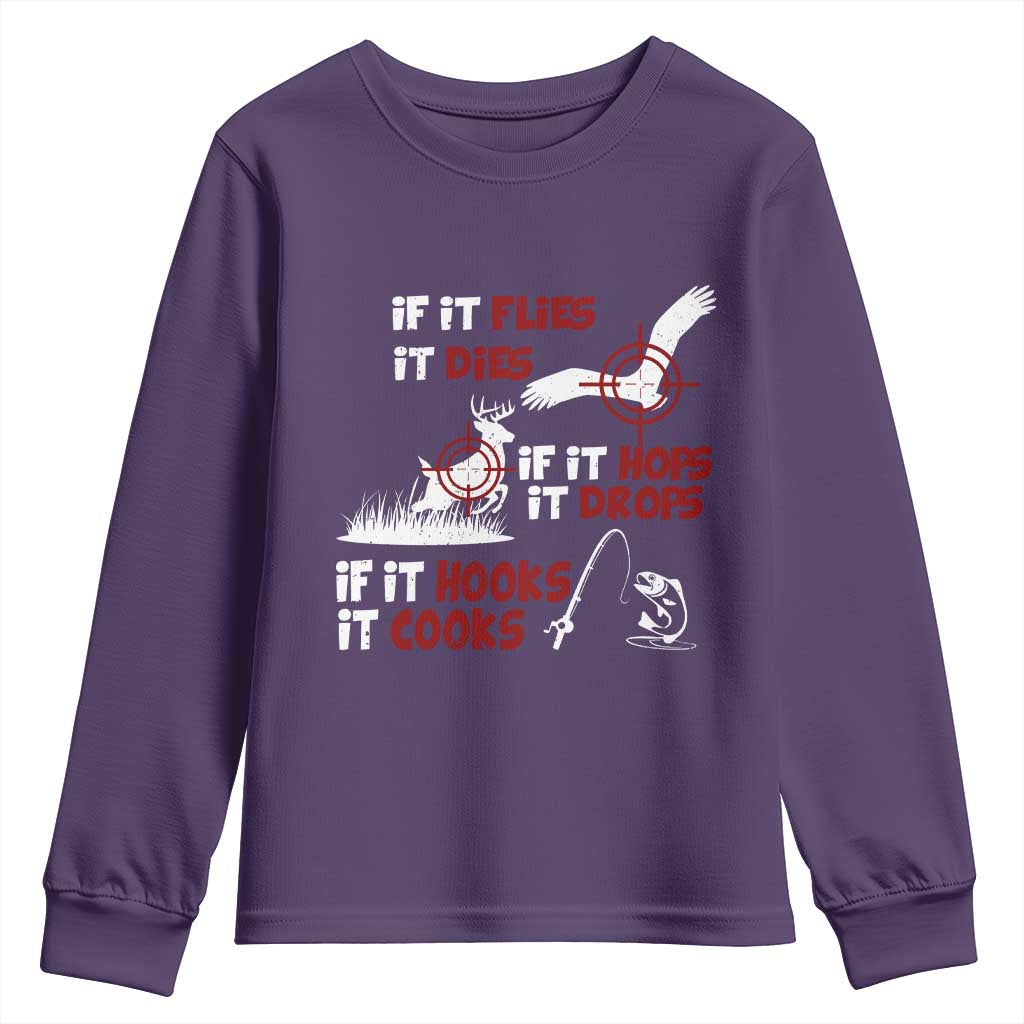 Funny Fishing Hunting Youth Sweatshirt If It Flies It Dies If It Hops It Drops If It Hooks It Cooks - Wonder Print Shop