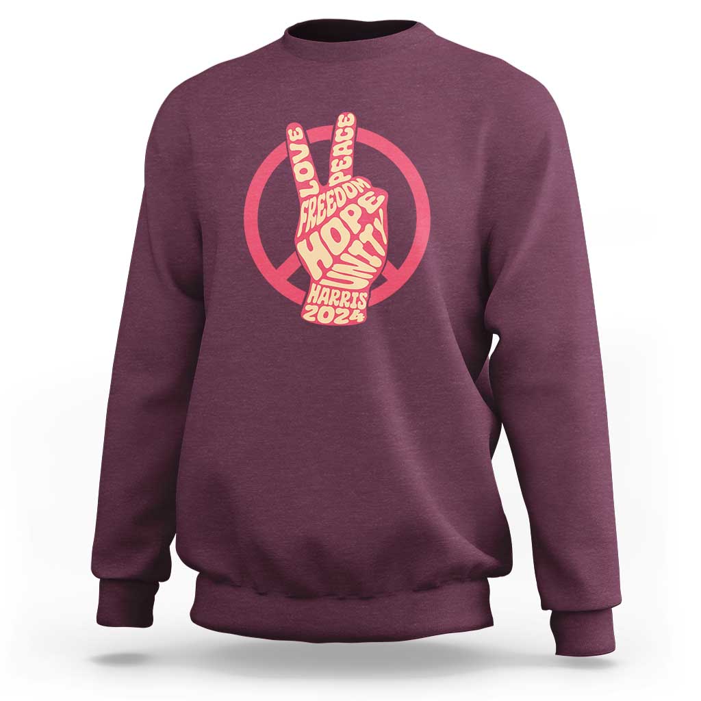 Harris 2024 Sweatshirt Love Peace Freedom Hope Unity Peace Sign - Wonder Print Shop