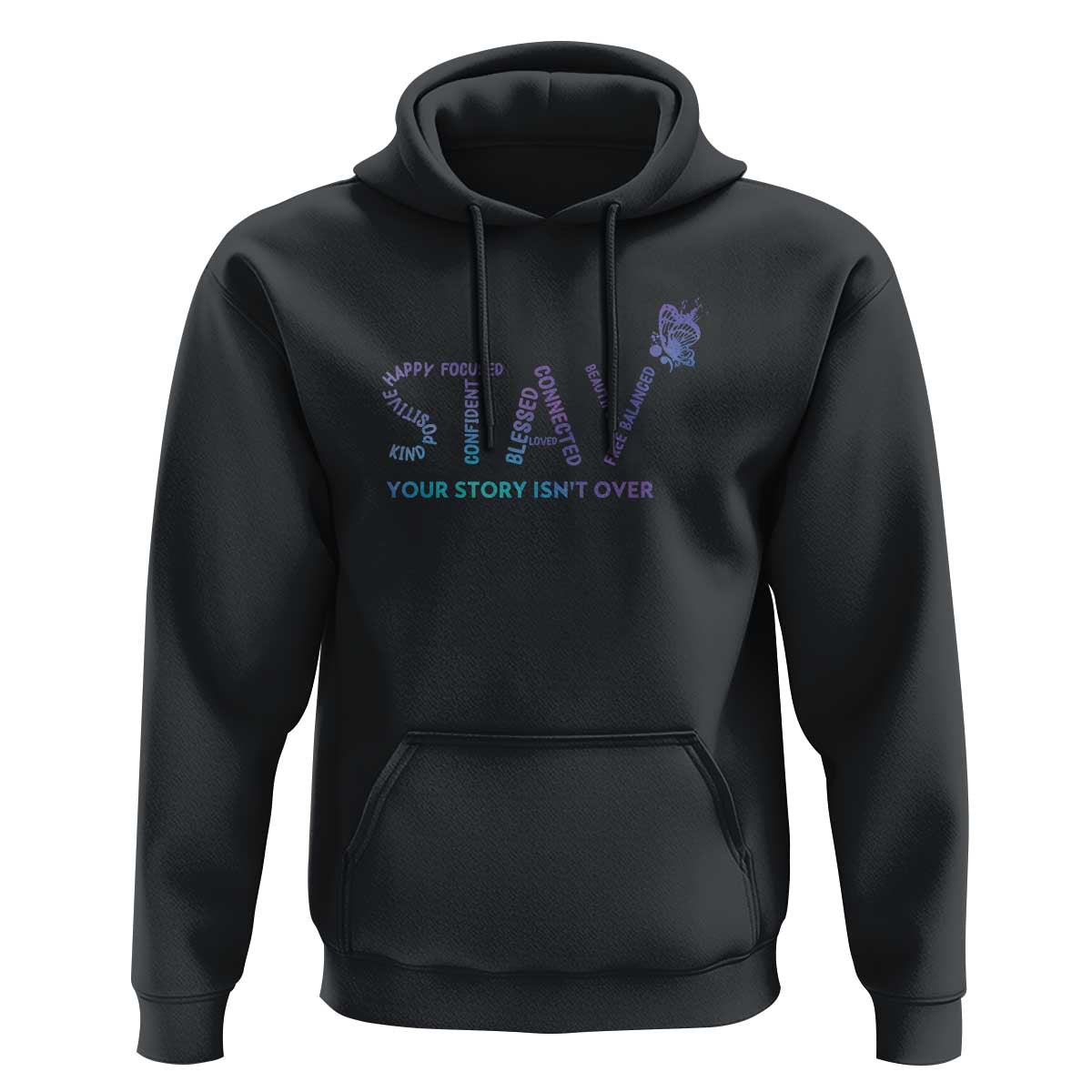 Suicide Prevention Awareness Hoodie Stay Your Story Isn't Over Butterfly Semicolon - Wonder Print Shop