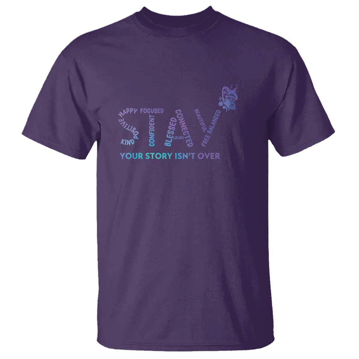 Suicide Prevention Awareness T Shirt Stay Your Story Isn't Over Butterfly Semicolon - Wonder Print Shop