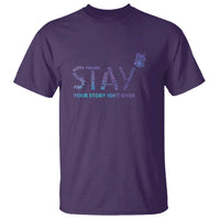 Suicide Prevention Awareness T Shirt Stay Your Story Isn't Over Butterfly Semicolon - Wonder Print Shop