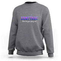 Suicide Prevention Awareness Sweatshirt Continue Don't Let Your Story End Semicolon Butterflies - Wonder Print Shop