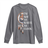 Native Americans Long Sleeve Shirt I'm Not As White As I Look Vintage Wolf Dreamcatcher - Wonder Print Shop