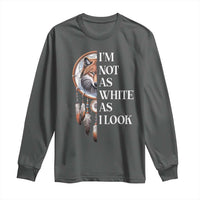 Native Americans Long Sleeve Shirt I'm Not As White As I Look Vintage Wolf Dreamcatcher - Wonder Print Shop