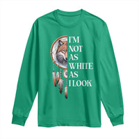 Native Americans Long Sleeve Shirt I'm Not As White As I Look Vintage Wolf Dreamcatcher - Wonder Print Shop