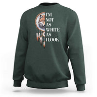 Native Americans Sweatshirt I'm Not As White As I Look Vintage Wolf Dreamcatcher - Wonder Print Shop